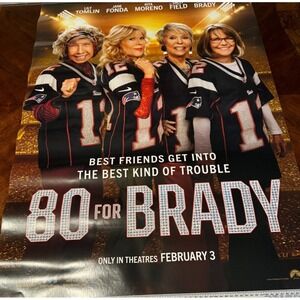 80 FOR BRADY Original DS Movie Poster Advance DS 27x40 Fonda, Tomlin, Field